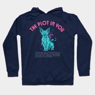 the plot in you Hoodie